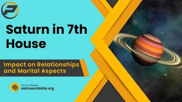 Saturn In 7th House Impact On Relationships And Marital Aspects Astro 