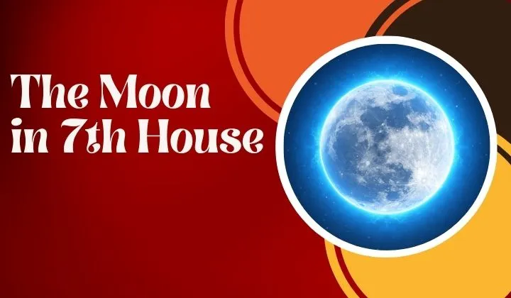 Moon in 7th house