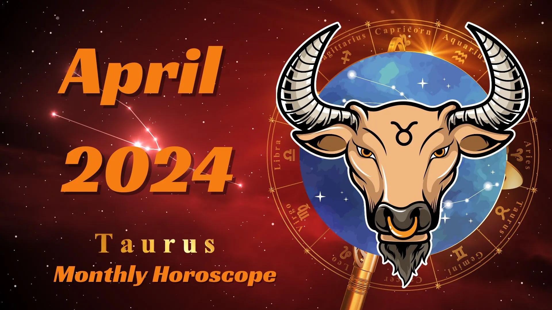 Taurus Horoscope April Monthly Horoscope Predictions In 2024 Astro Worldsite