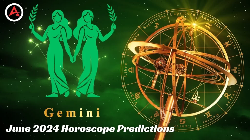 Gemini Horoscope June 2024