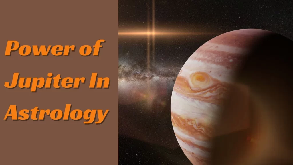 Power of Jupiter in Astrology