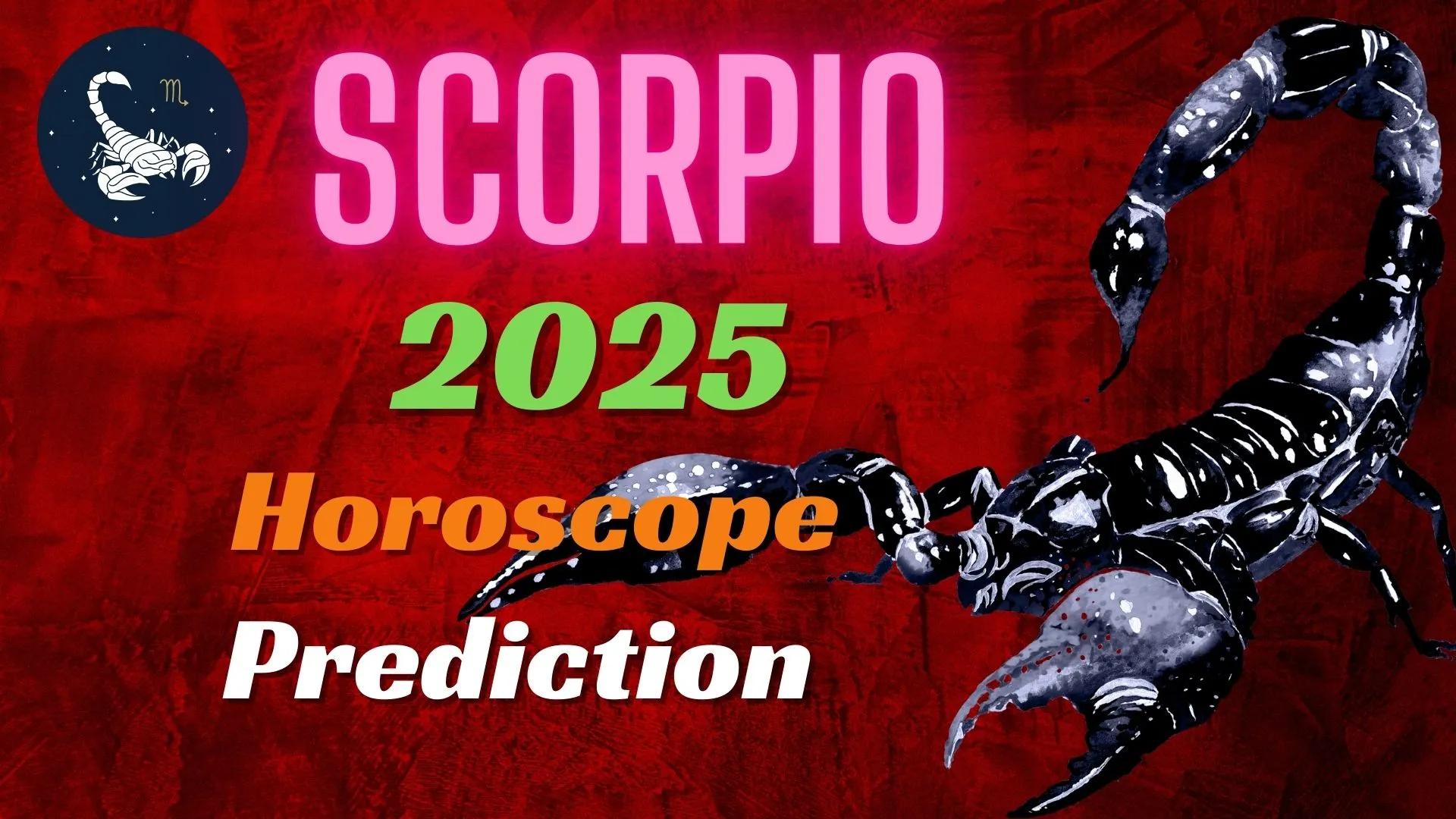 Scorpio horoscope 2025